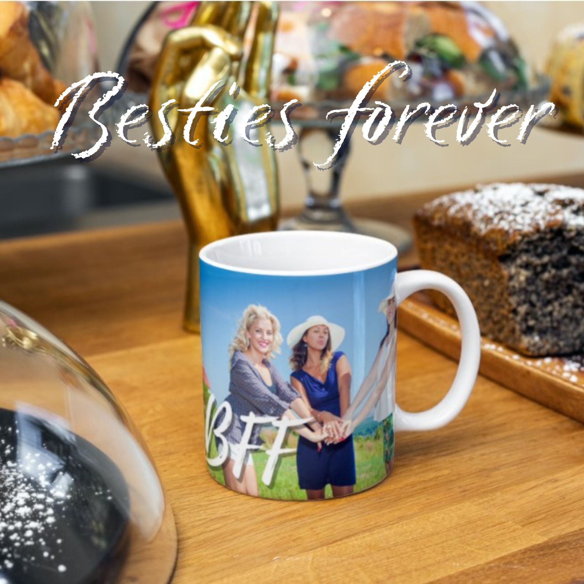 Mug filled with picture  besties forever